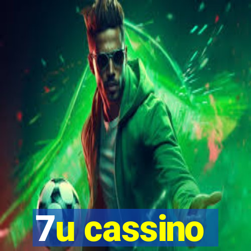 7u cassino